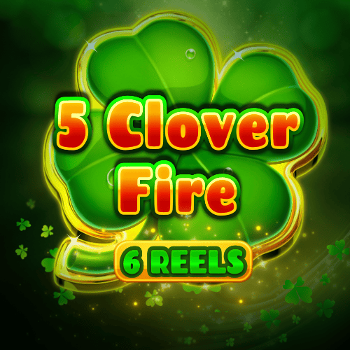 5 Clover Fire