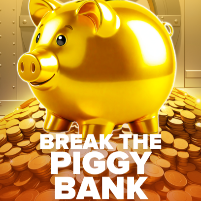 Break the Piggy Bank